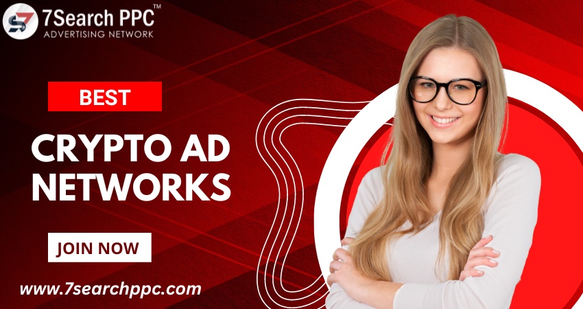 Best Crypto Ad Networks: Discover the Top Crypto Advertising Agencies in 2024