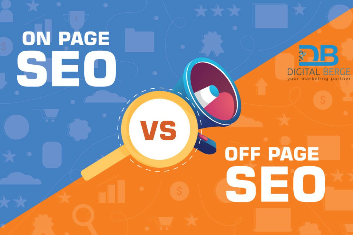 On-Page VS Off-Page SEO: Understanding the Difference