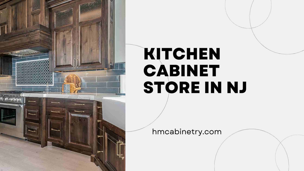 Discovering the Premier Kitchen Cabinet Store in NJ-HM Cabinetry