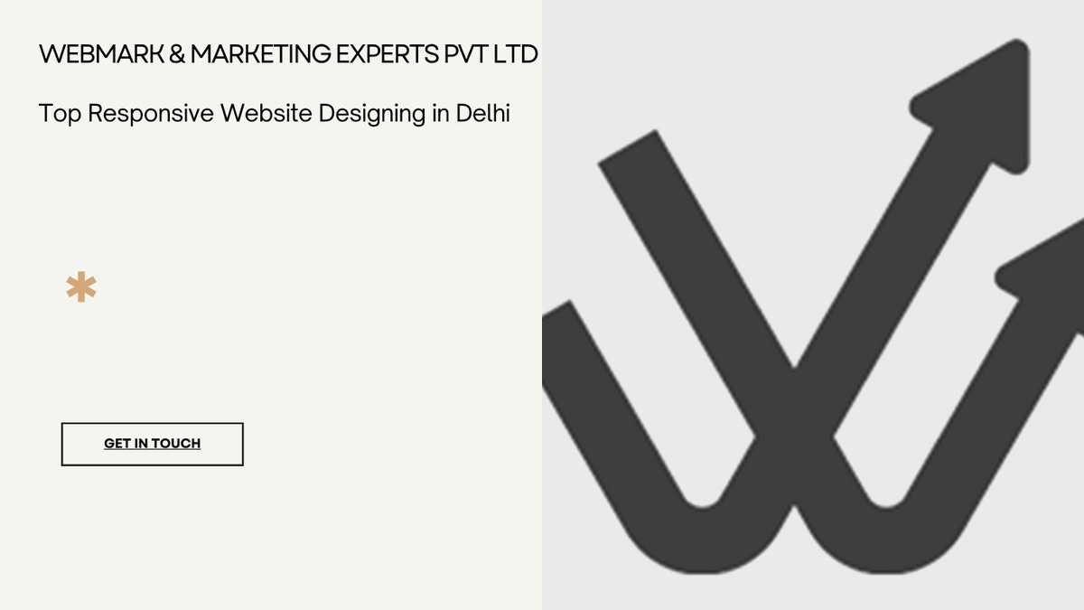 Elevating Digital Presence: Webmark & Marketing Experts Pvt Ltd Leading the Way in Responsive Web Design in New Delhi