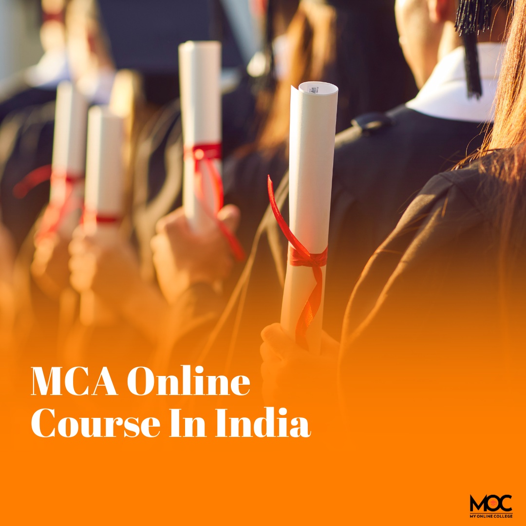 Studying MCA Online Courses in India to Gain Success