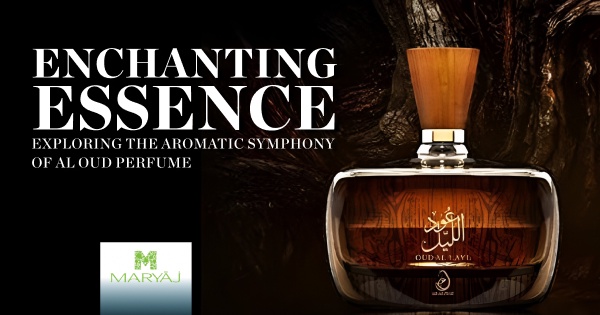 Unveiling the Magic of Al Oud Perfume