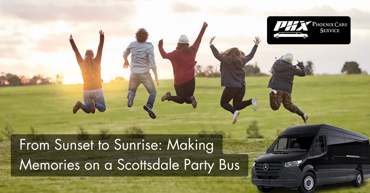 From Sunset to Sunrise: Making Memories on a Scottsdale Party Bus