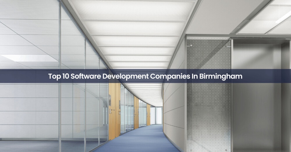 Top 10 Software Development Companies in Birmingham