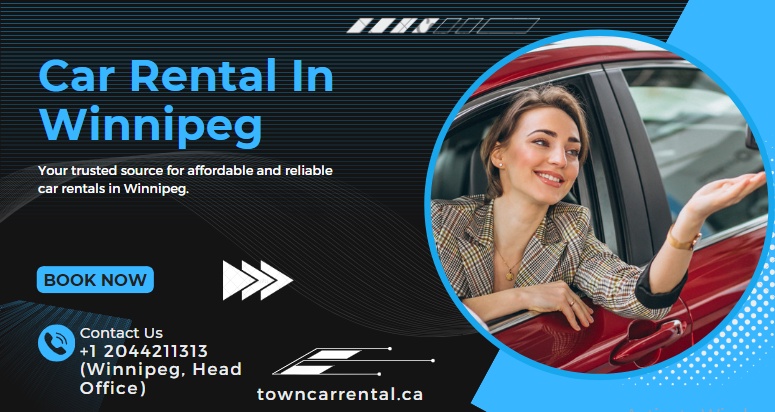 Navigating Winnipeg: A Comprehensive Guide to Town Car Rental