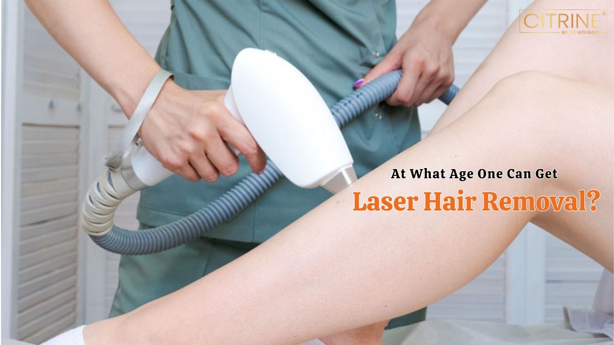 At What Age One Can Get Laser Hair Removal?