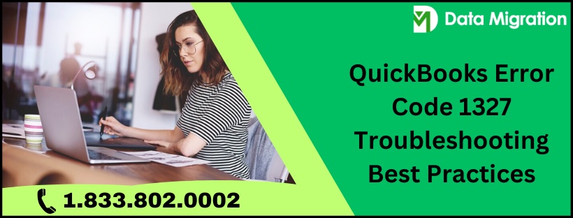 QuickBooks Error Code 1327 Troubleshooting Best Practices