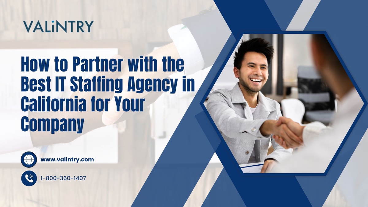 How to Partner with the Best IT Staffing Agency in California for Your Company