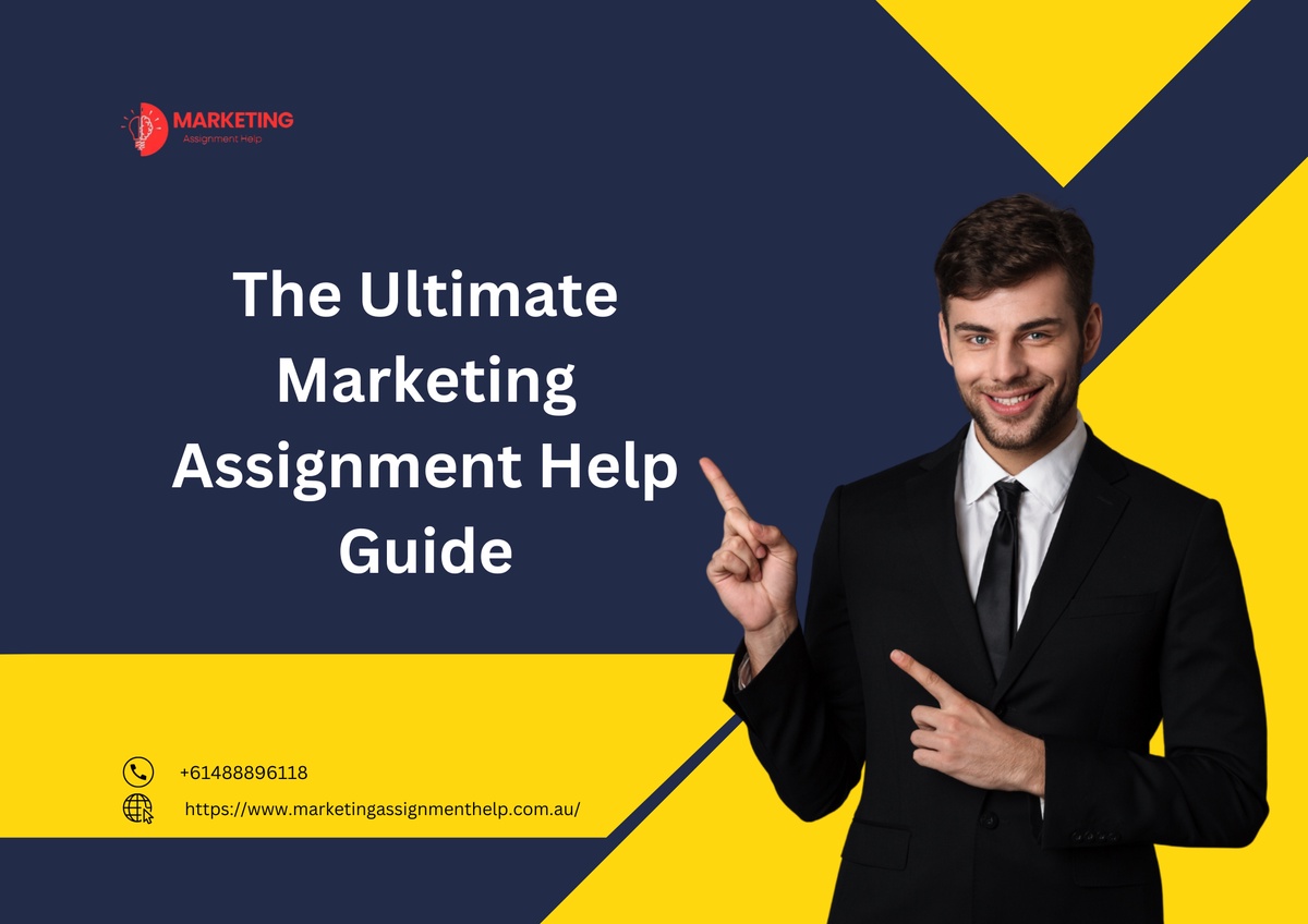The Ultimate Marketing Assignment Help Guide