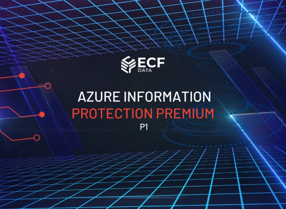 Safeguarding Your Data with Precision using Azure Information Protection Premium P1