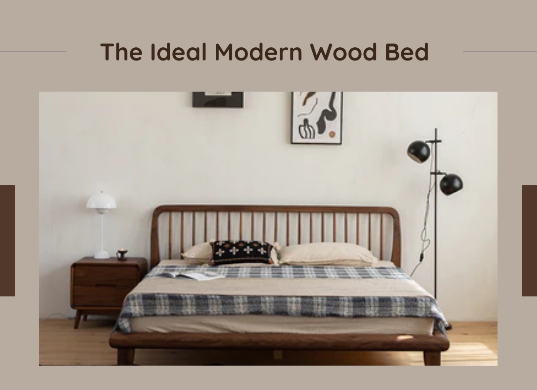 Your Ultimate Guide to Purchasing the Ideal Modern Wood Bed: Comfort, Style, and Quality Considerations