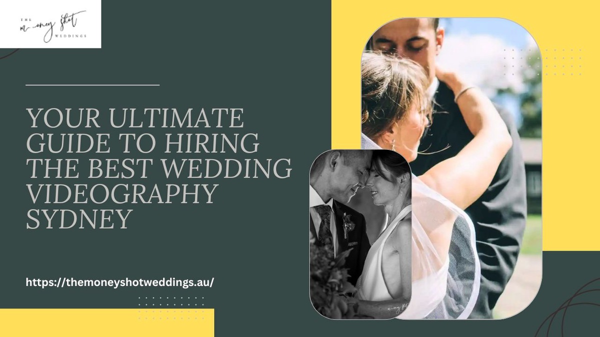 Your Ultimate Guide to Hiring the Best Wedding Videography Sydney