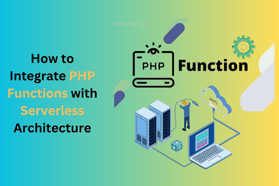 How to Integrate PHP Functions with Serverless Architecture