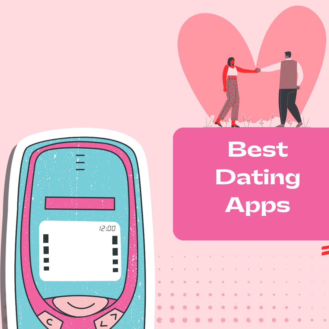 Best Dating Apps that are One Of A Kind