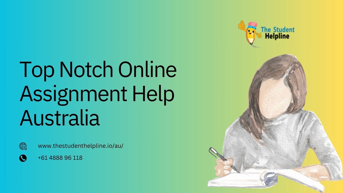 Top Notch Online Assignment Help Australia
