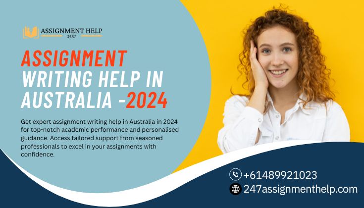 Hire Best Assignment Helper in Australia with 247AssignmentHelp