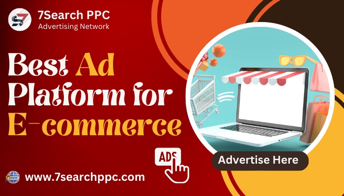 Best Ad Platform for E-commerce | Online Ecommerce Advertising