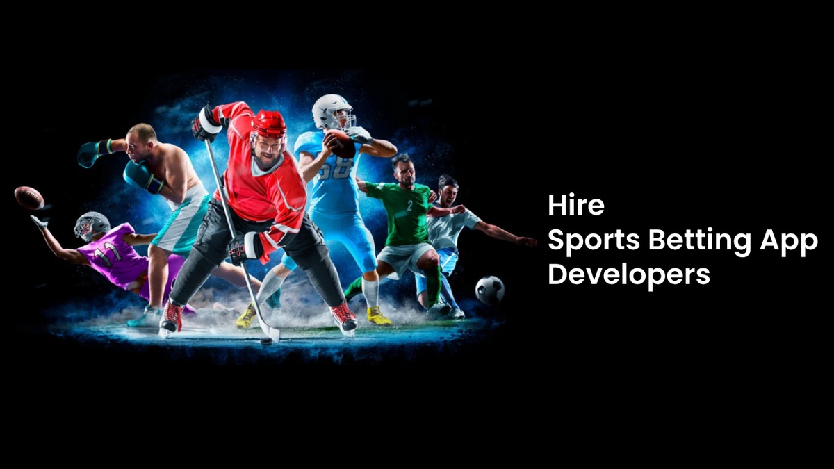 How to Hire Sports Betting App Developers: A Guide for Entrepreneurs