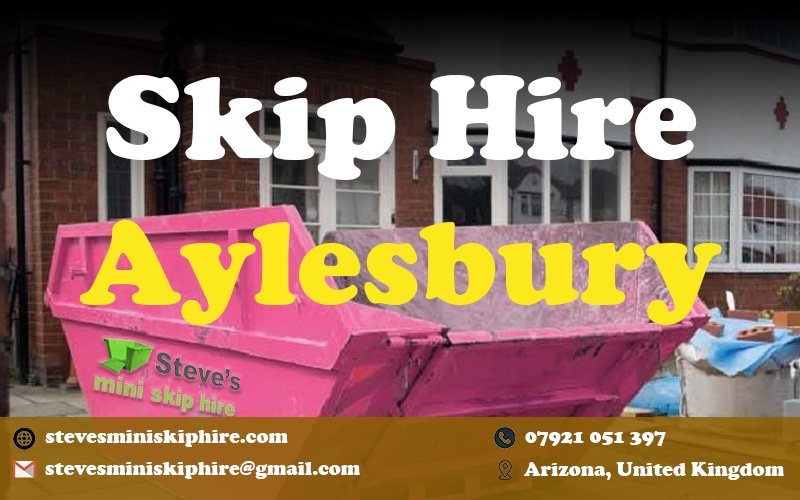 Unlocking Efficiency and Convenience: The Benefits of Skip Hire in Aylesbury