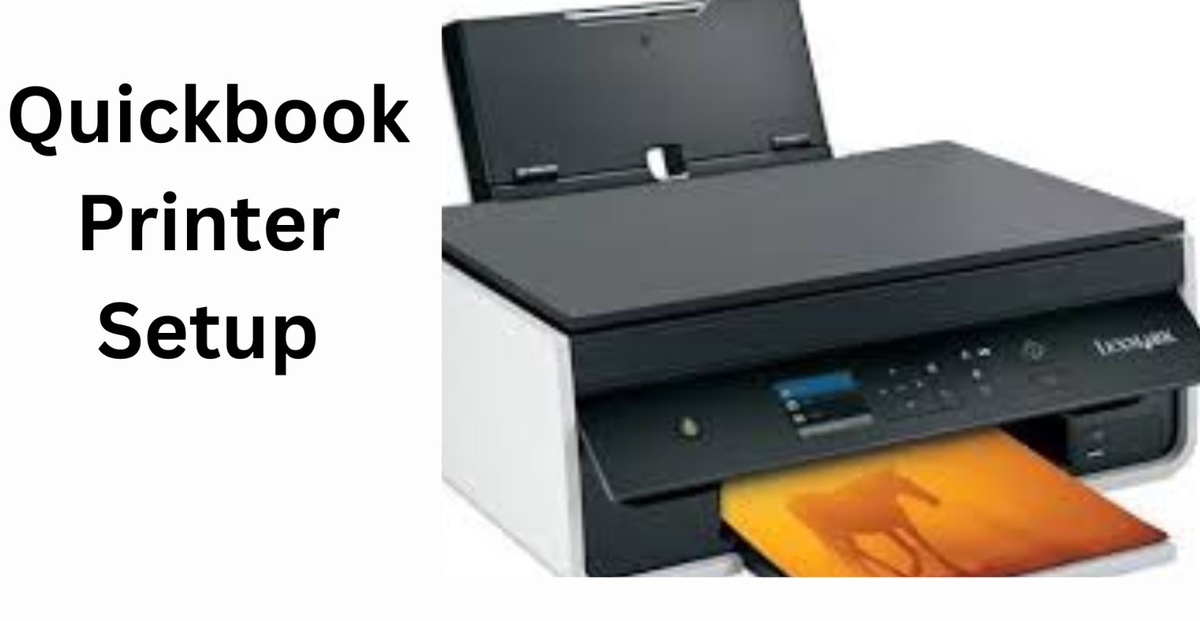 A Quick Guide to Quickbook Printer Setup.