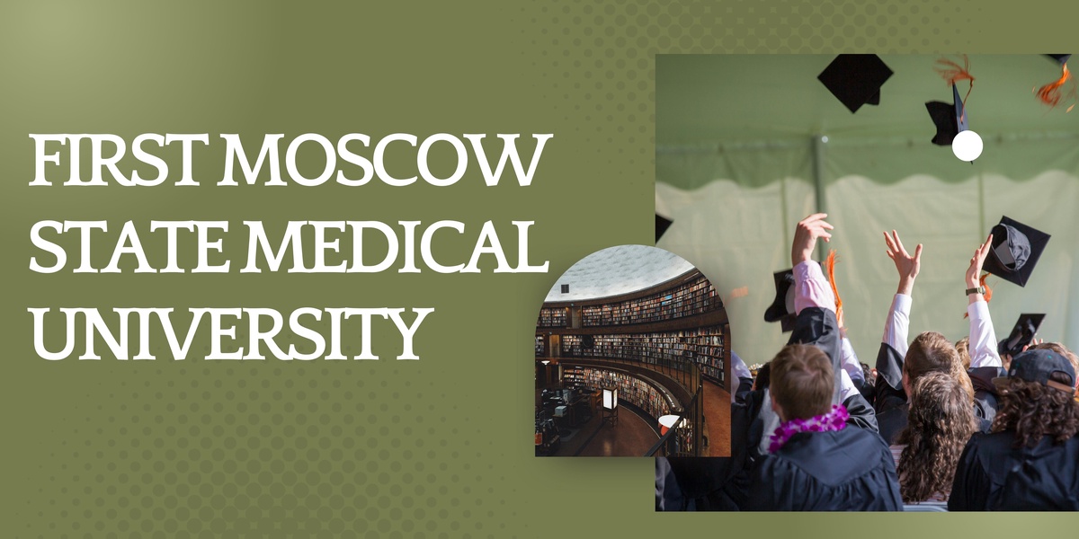 Studying MBBS Abroad: The First Moscow State Medical University Experience