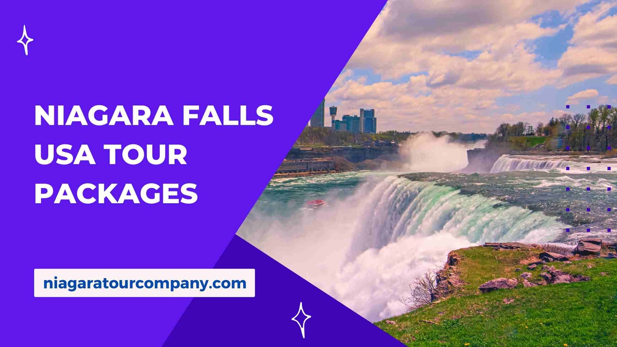 Unveiling Unforgettable Niagara Falls USA Tour Packages by Niagara Tour Company