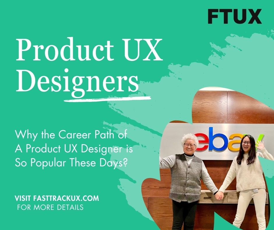 Why the Career Path of A Product UX Designer is So Popular These Days?