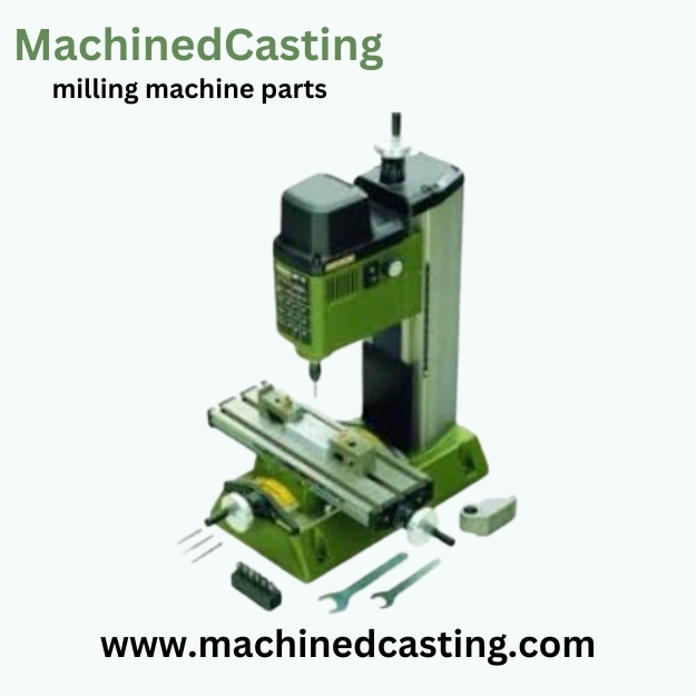Mastering the Components: A Comprehensive Guide to Milling Machine Parts