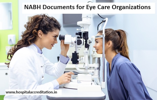 Explore the Key NABH Standards That Are Apply to Eye Care Organizations