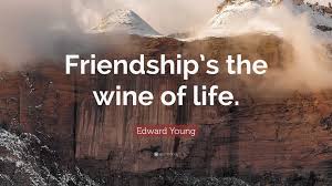 The Sweet Taste of Friendship: Why It's the Wine of Life: