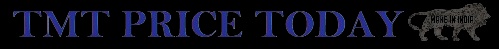 Welcome to TMTPRICETODAY.com: Your Source for TMT and Saria Prices