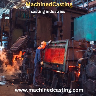 Mastering the Art of Casting: A Comprehensive Guide to Casting Industries