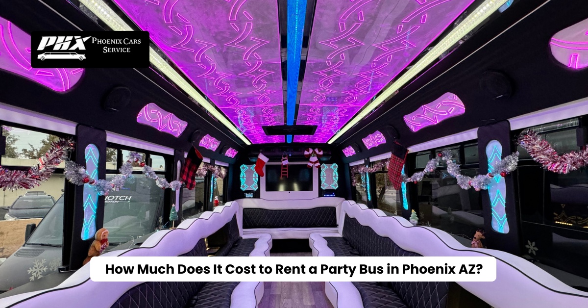 How Much Does It Cost to Rent a Party Bus in Phoenix AZ?