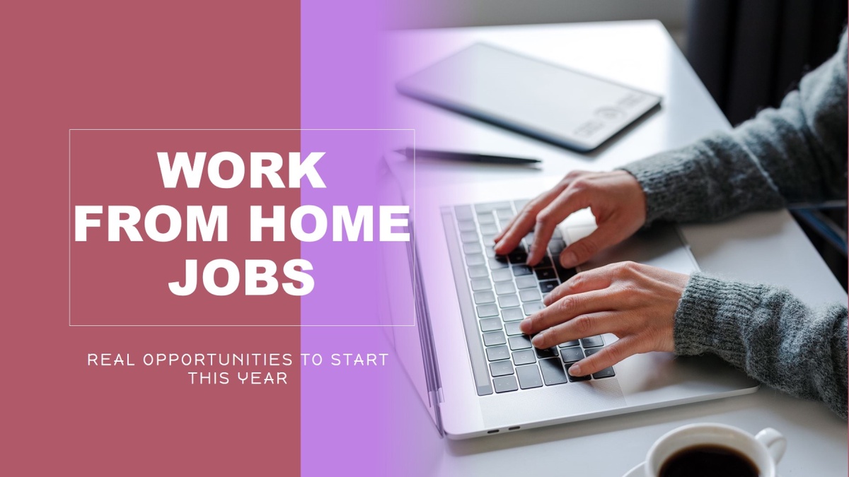 Real Work from Home Jobs: Making Remote Work a Reality