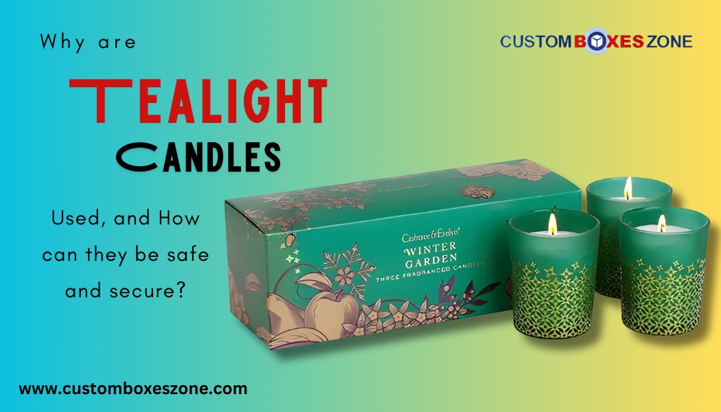 Why and How Tealight Candle Boxes are used?