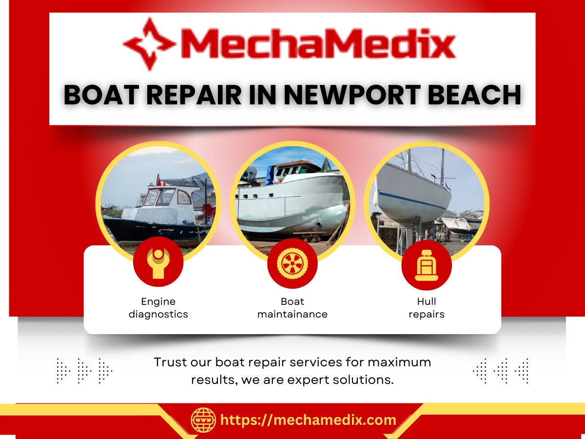 Navigating Smooth Waters: Mechamedix's Comprehensive Boat Repair & Diesel Services in Newport Beach