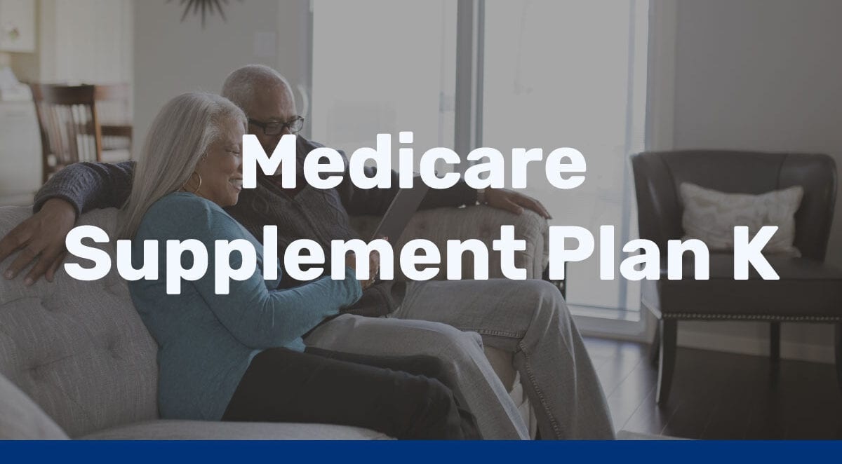 Discover the Ins and Outs of Medicare Supplement Plan K Coverage