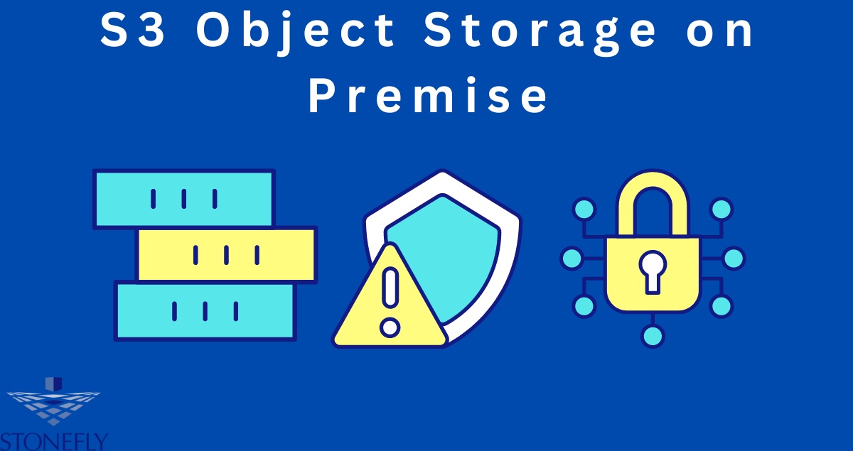 Maximizing Efficiency with S3 Object Storage on Premise Solutions