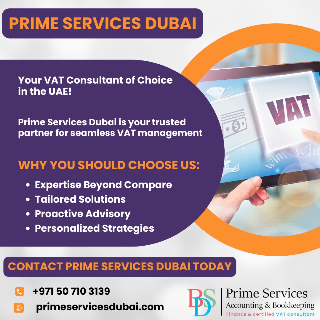 Dubai VAT Consultancy: Services and Solutions for Businesses