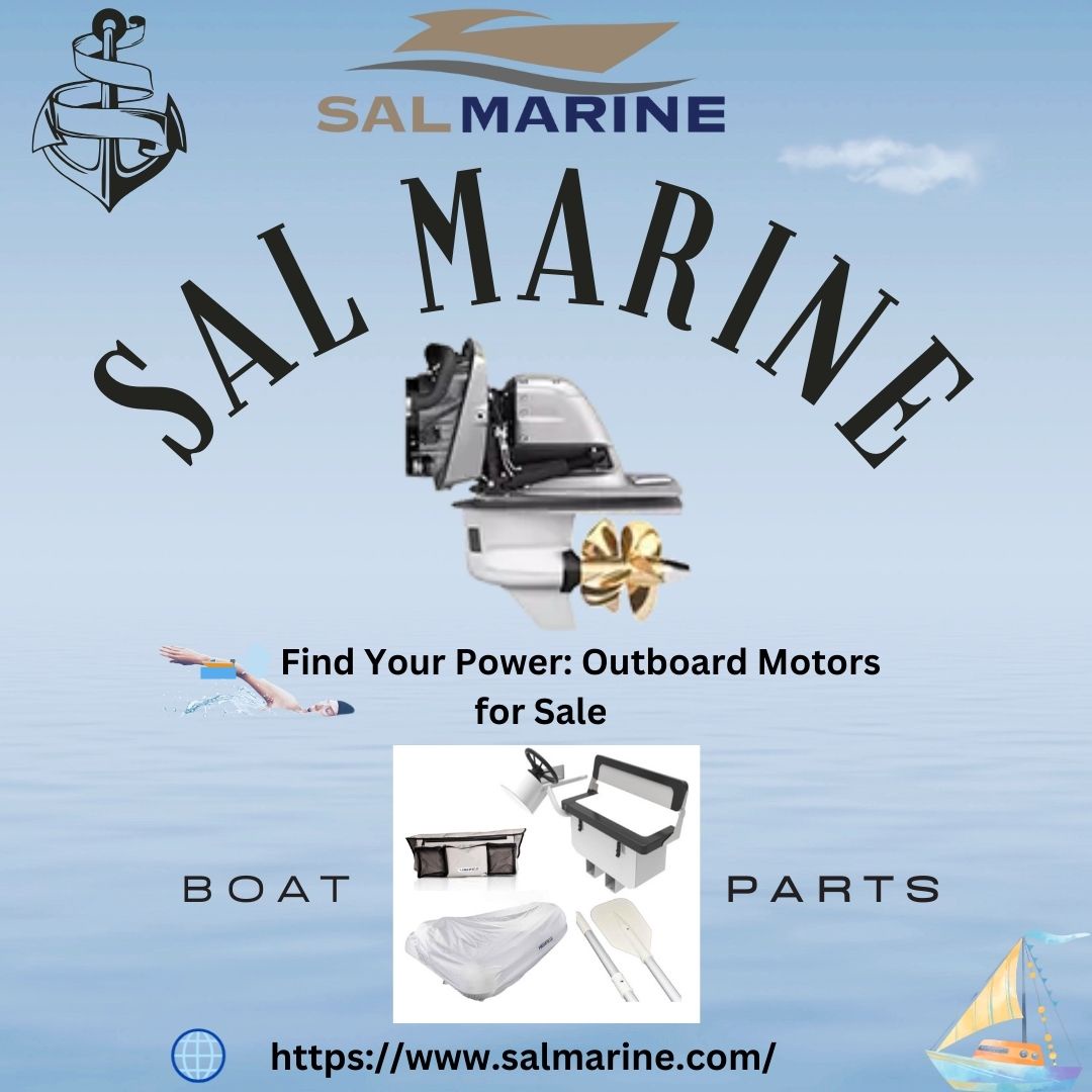 Dive into our Selection: Boat Motors for Sale