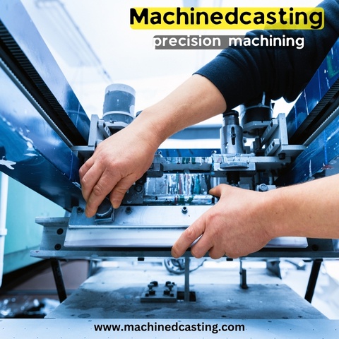 Mastering Precision Machining: A Comprehensive Guide for Efficiency and Quality