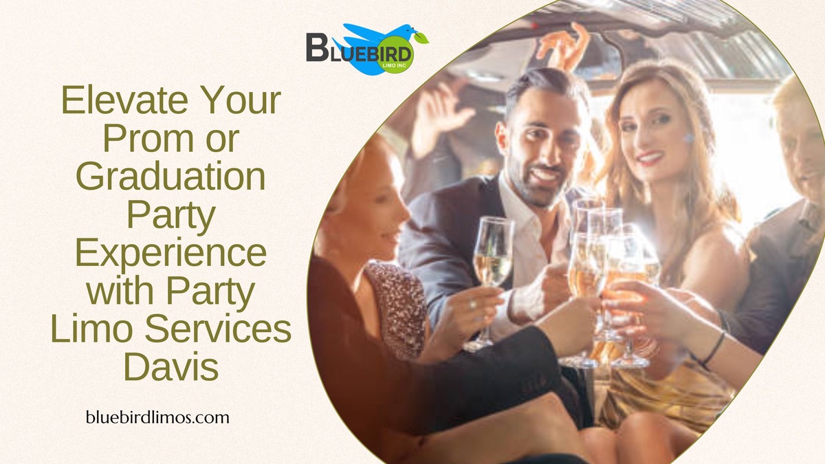 Elevate Your Prom or Graduation Party Experience with Party Limo Services Davis