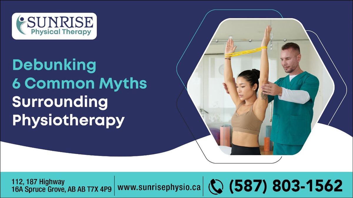 Advancing Physiotherapy Practices: A Comprehensive Approach at Sunrise Physical Therapy in Spruce Grove