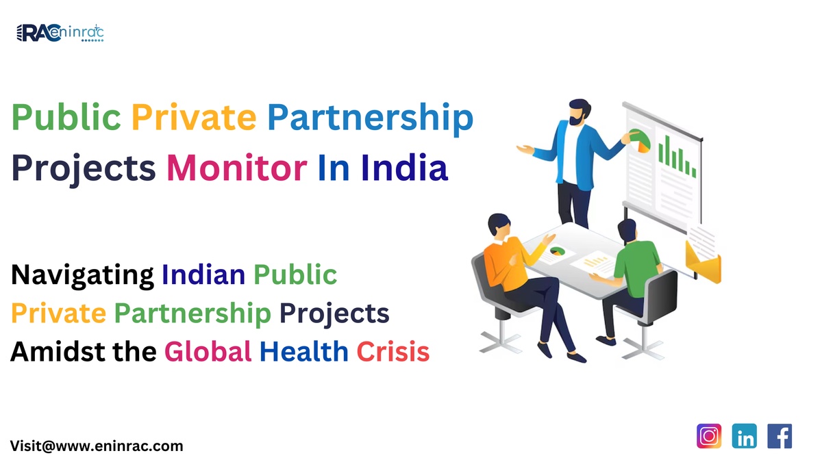 Navigating Indian Public Private Partnership Projects Amidst the Global Health Crisis