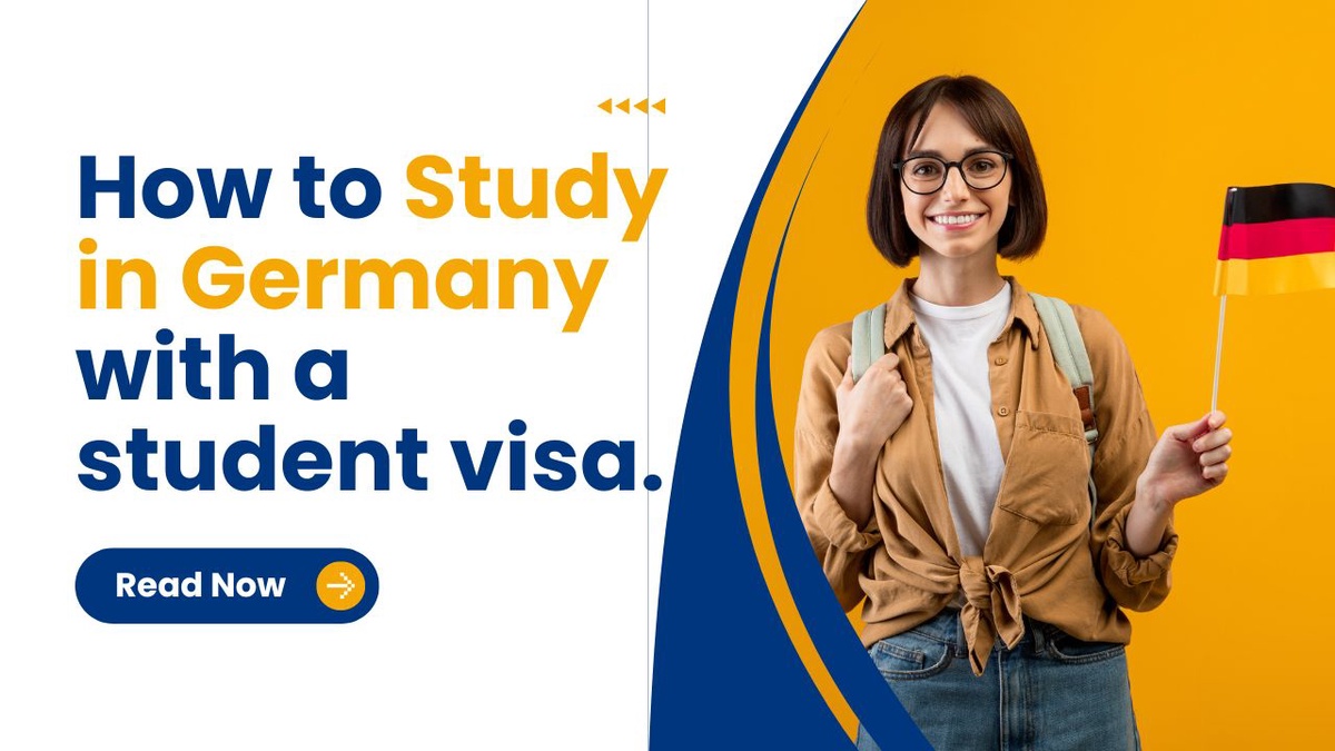 How to Study in Germany with a student visa.