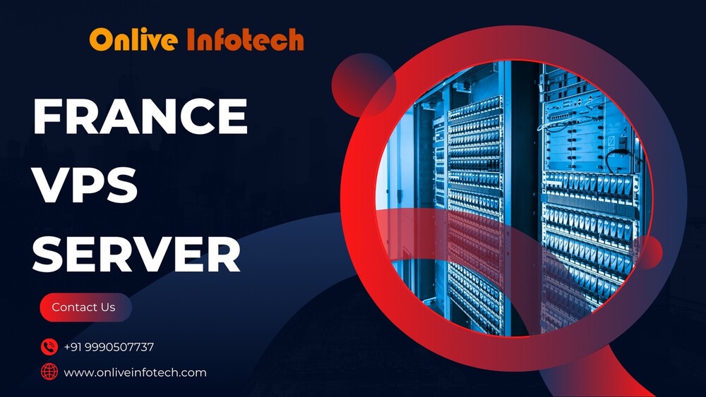 France VPS Server Reliable Hosting Solutions with Top Performance