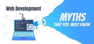 6 Common Web Development Myths You Need to Stop Believing
