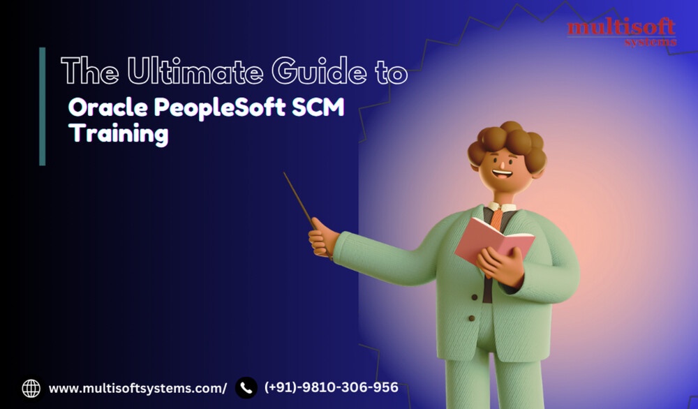 The Ultimate Guide to Oracle PeopleSoft SCM Training