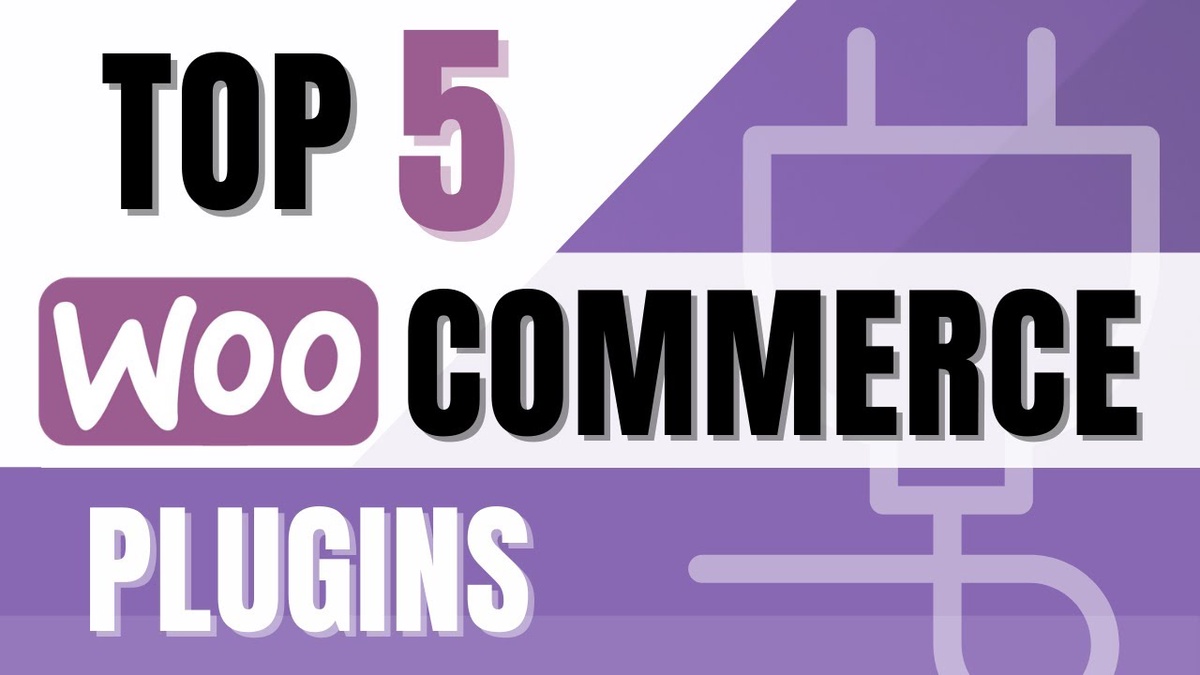5 Top WooCommerce Plugins To Improve Your Online Store Sale