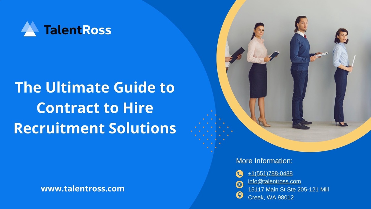 The Ultimate Guide to Contract to Hire Recruitment Solutions